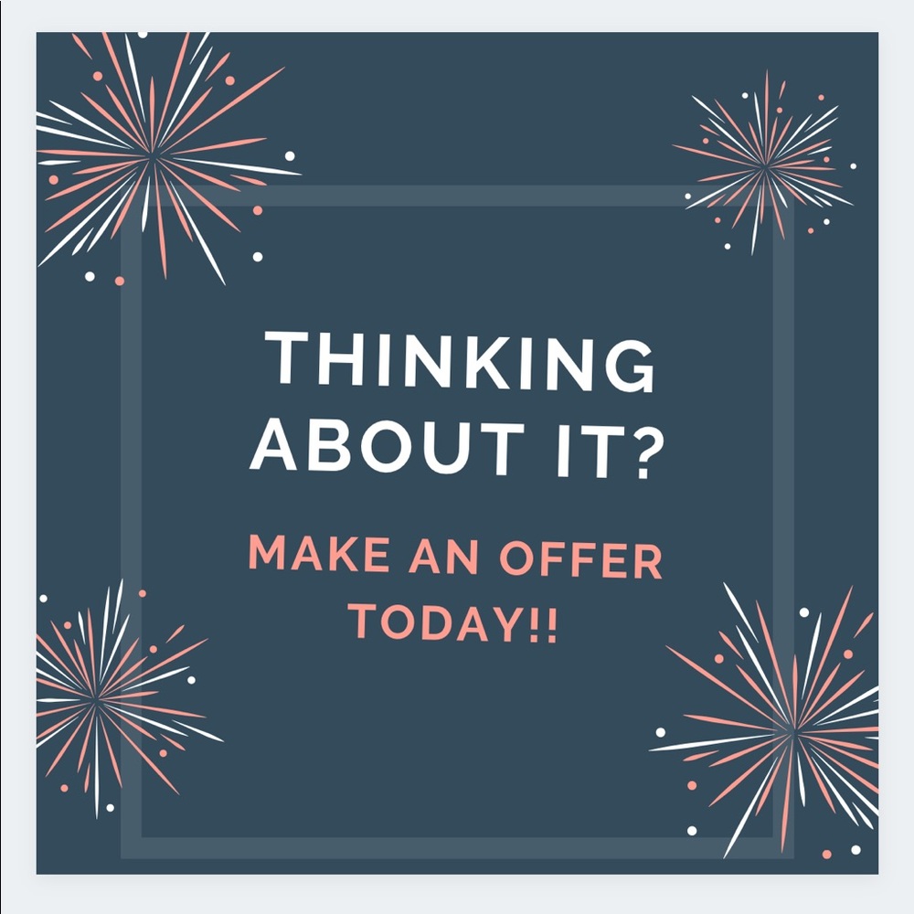 If you like something, make an offer!